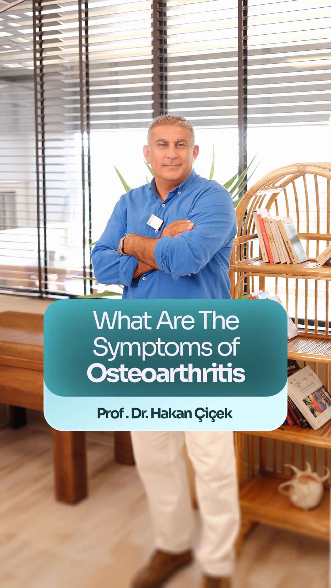 What are the Symptoms of Osteoarthritis?